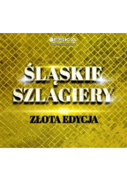 Śląskie Szlagiery - Złota Edycja CD