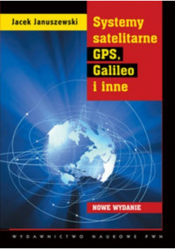 Systemy satelitarne GPS Galileo i inne