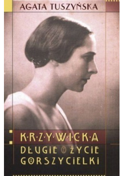 Długie życie gorszycielki