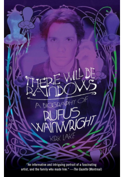 There Will Be Rainbows