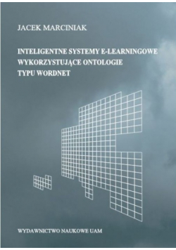 Inteligentne systemy e-learningowe wykorzystujące ontologie typu wordnet