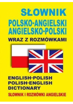 Słownik polsko-angielski ang-pol wraz z rozmówkami