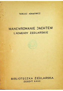 Manewrowanie jachtem 1 Komendy żeglarskie