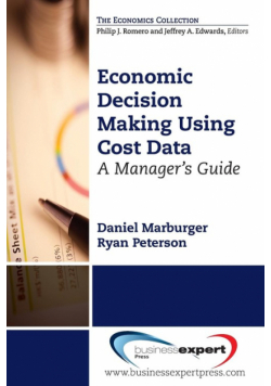 Economic Decision Making Using Cost Data