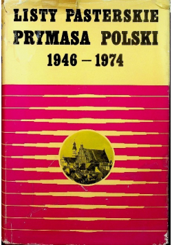 Listy pasterskie Prymasa Polski 1945 1974