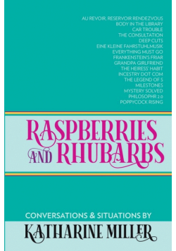 Raspberries and Rhubarbs