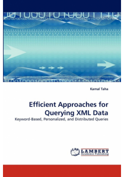 Efficient Approaches for Querying XML Data