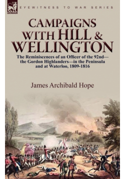 Campaigns With Hill & Wellington