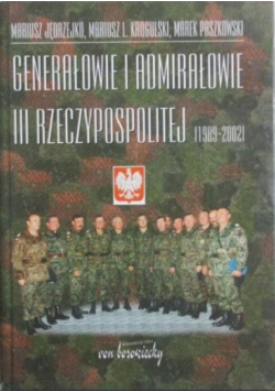 Generałowie i admirałowie III Rzeczypospolitej
