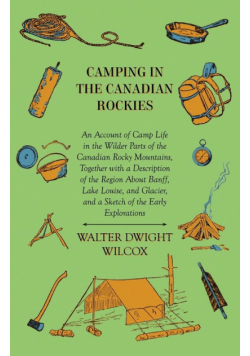 Camping In The Canadian Rockies