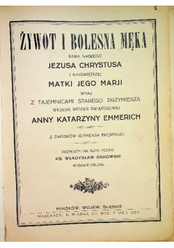 Żywot i bolesna męka Pana Naszego Jezusa Chrystusa i Najświętszej Matki Jego Marji 1927 r.