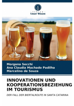 Innovationen Und Kooperationsbeziehungen Im Tourismus