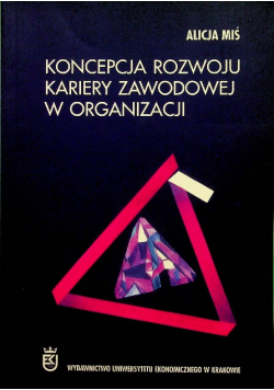 Koncepcja rozwoju kariery zawodowej w organizacji