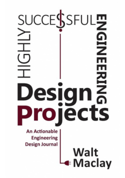 Highly Successful Engineering Design Projects