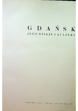 Gdańsk jego dzieje i kultura
