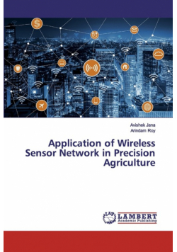 Application of Wireless Sensor Network in Precision Agriculture