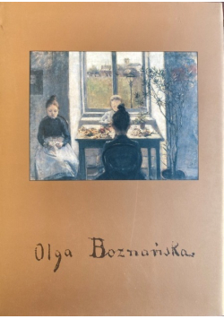 Olga Boznańska Malarstwo