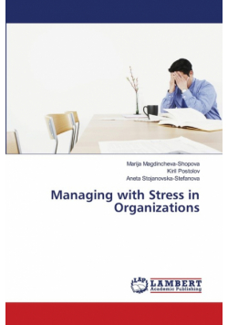 Managing with Stress in Organizations