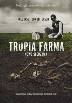 Trupia Farma Nowe śledztwa