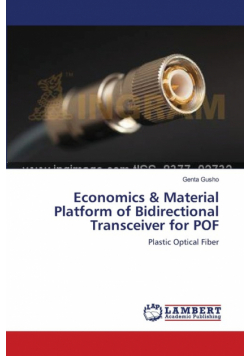 Economics & Material Platform of  Bidirectional Transceiver for POF