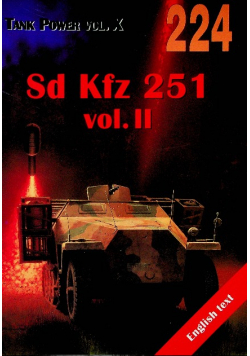 Tank power X 224 Sd Kfz 251 vol II
