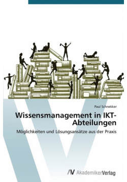 Wissensmanagement in IKT-Abteilungen