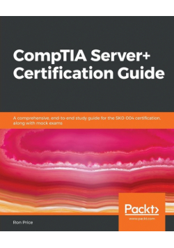 CompTIA Server+ Certification Guide