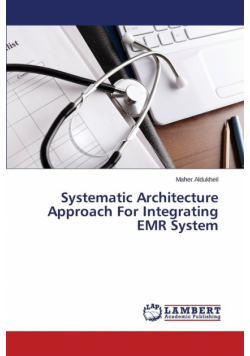 Systematic Architecture Approach for Integrating Emr System