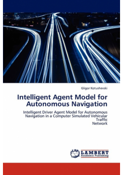 Intelligent Agent Model for Autonomous Navigation