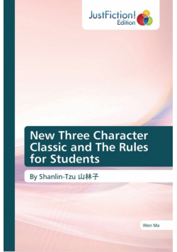 New Three Character Classic and The Rules for Students