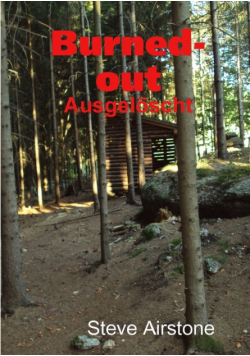 Burned-out/Ausgelöscht