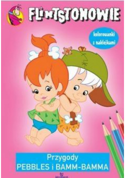 Kolorowanka. Flintstonowie. Przygody Pebbles