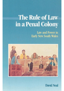 The Rule of Law in a Penal Colony