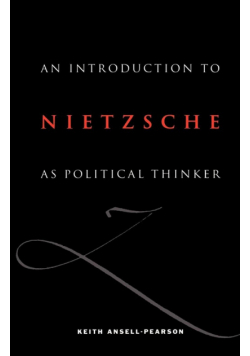 An Introduction to Nietzsche as Political Thinker