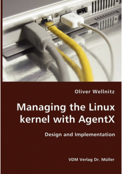 Managing the Linux kernel with AgentX- Design and Implementation