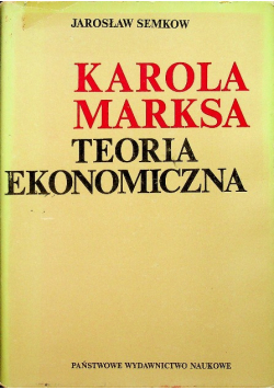 Karola Marksa teoria ekonomiczna