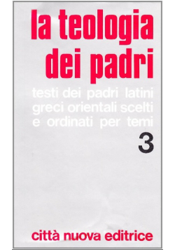 La teologia dei padri Tom 3
