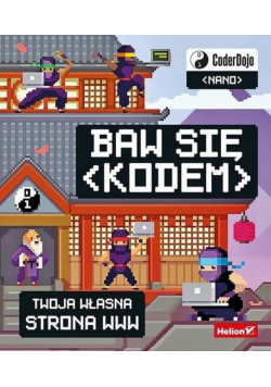 Baw się kodem Twoja własna strona WWW