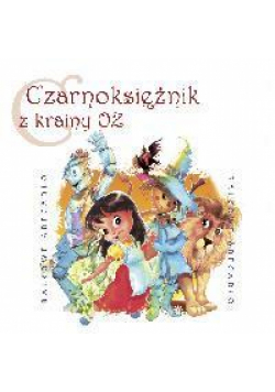Bajkowe Abecadło - Czarnoksiężnik z krainy Oz CD