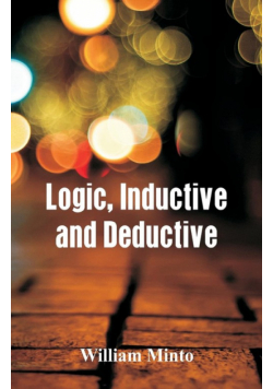 Logic, Inductive and Deductive