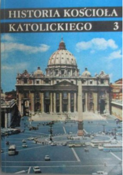 Historia Kościoła Katolickiego 3