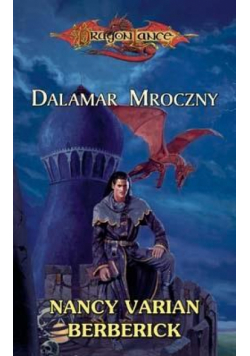 Dragonlance: Classics T.2 Dalamar Mroczny