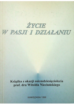 Życie w pasji i działaniu