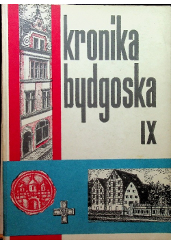 Kronika Bydgoska IX