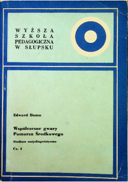 Współczesne gwary pomorza środkowego