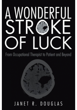 A Wonderful Stroke of Luck