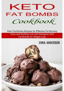 Keto Fat Bombs Cookbook