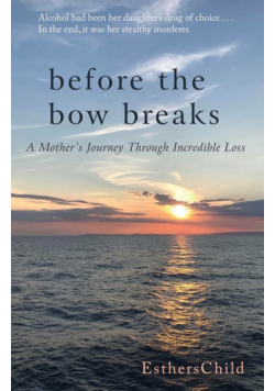 Before the Bow Breaks