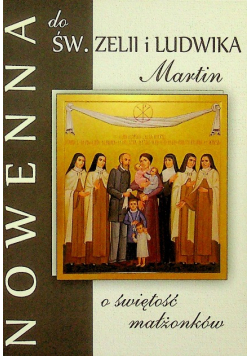 Nowenna do św. Zelii i Ludwika Martin