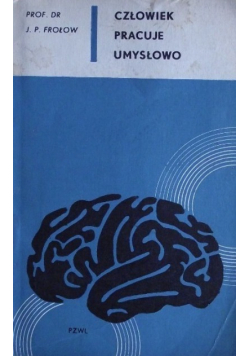 Człowiek pracuje umysłowo